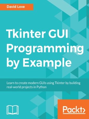 cover image of Tkinter GUI Programming by Example